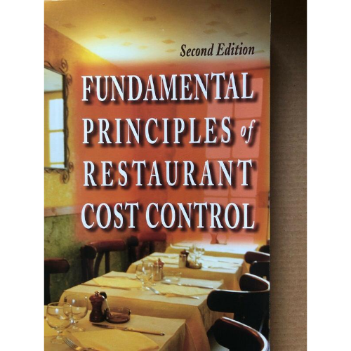 Fundamental Principles of Restaurant Cost Control, 2nd Edition