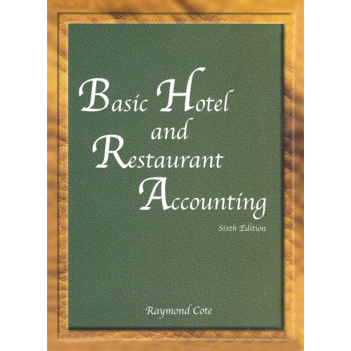 Basic Hotel and Restaurant Accounting, 6th Edition