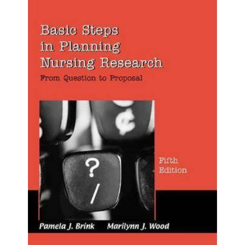 Basic Steps in Planning Nursing  Research, 5th Edition