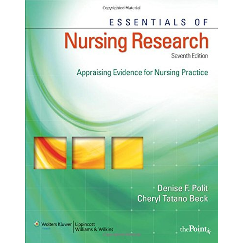 Essentials of Nursing Research, 7th Edition