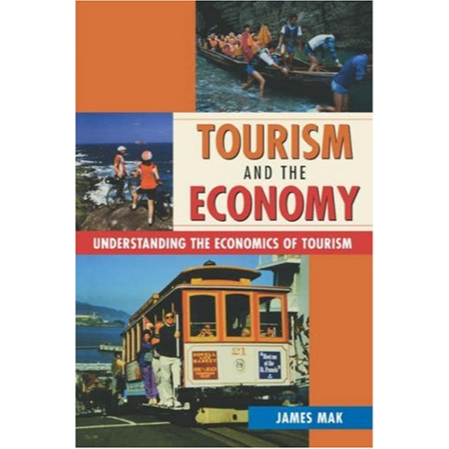 Tourism & Economy: Understanding the Economics of Tourism