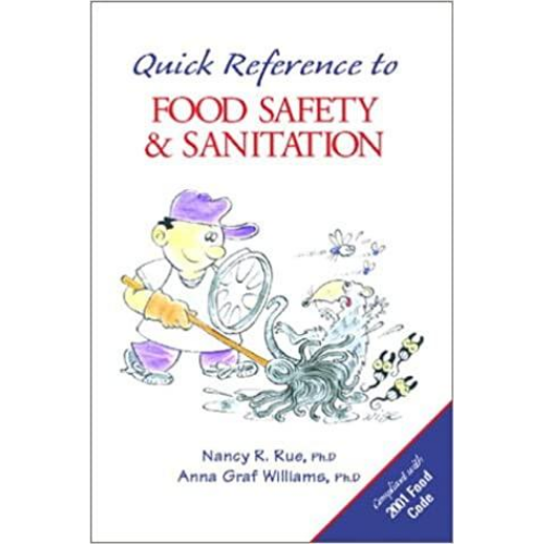 Quick Reference to Food and Safety & Sanitation