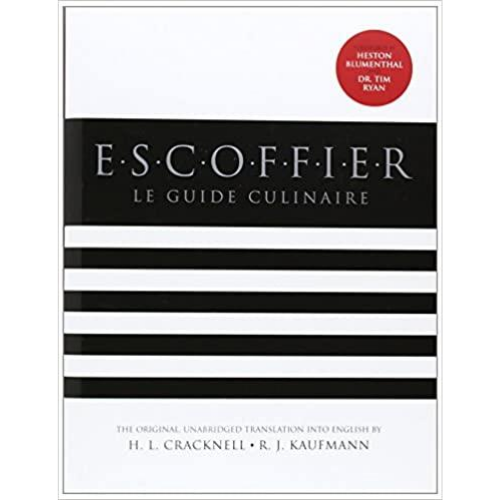 Escoffier Le Guide Culinare