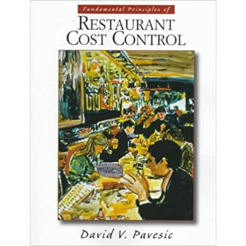 Fundamental Principles of  Restaurant Cost Control