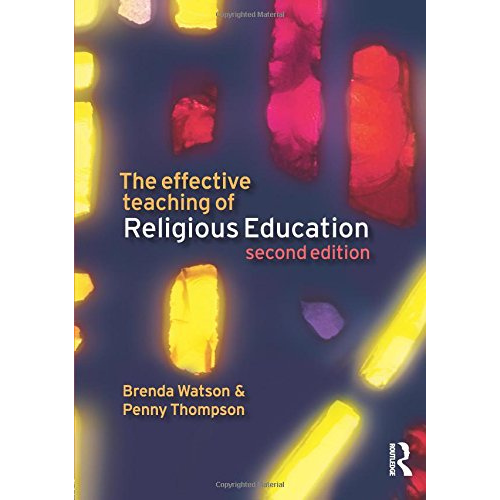 The Effective Teaching of Religious Education, 2nd Edition