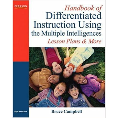 Handbook of Differentiated Instruction Using the Multiple Intelligences