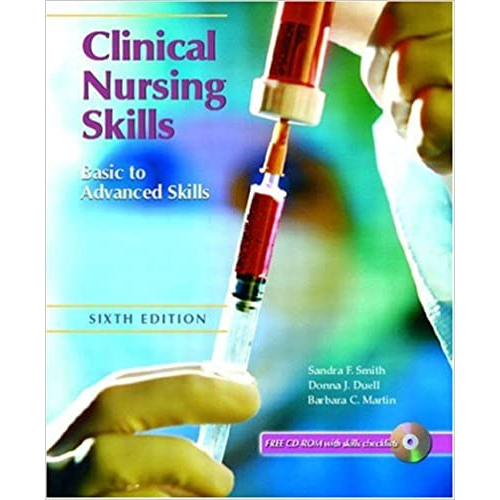 Clinical Nursing Skills: Basic to Advanced Skills, 6th Edition