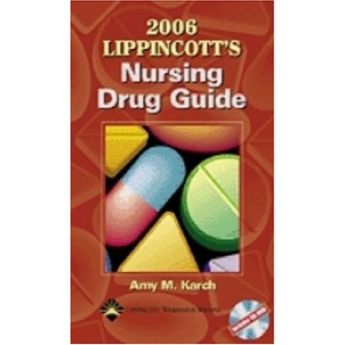 Lippincott's: Nursing Drug Guide 2006