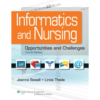Informatics and Nursing: Opportunities and Challenges, 4th Edition