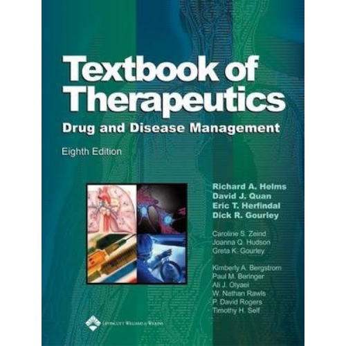 Textbook of  Therapeutics: Drug and Disease Management, 8th Edition