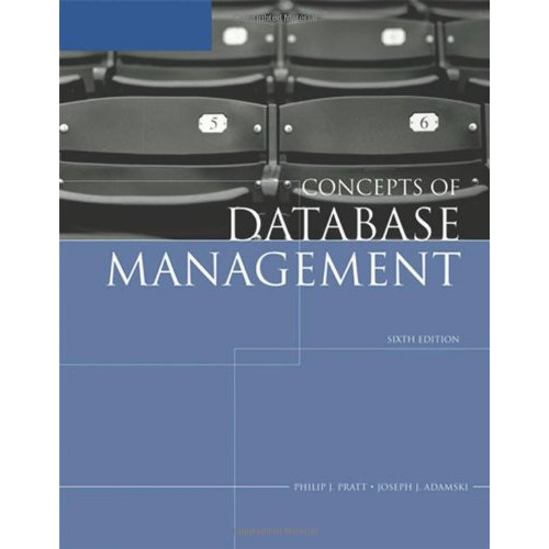 Concepts of Database Management, 6th Edition