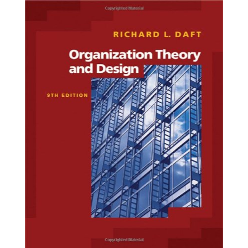 Organization Theory & Design, 9th Edition