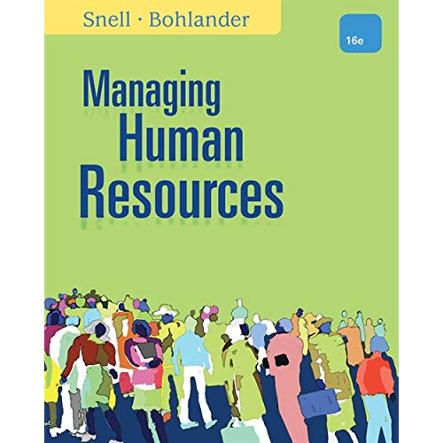 Managing Human Resources, 16th Edition