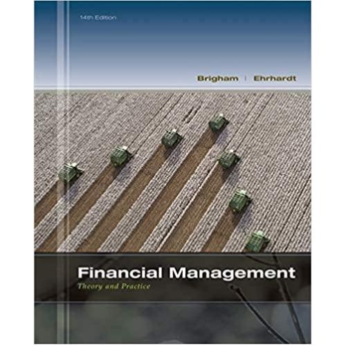 Financial Management: Theory & Practice, 14th Edition