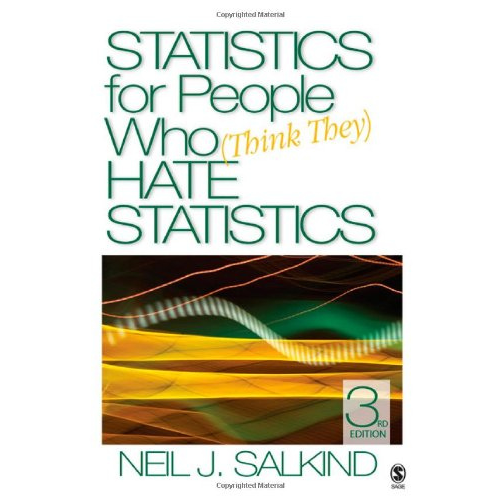 Statistics for People who Hate Statistics, 3rd Edition