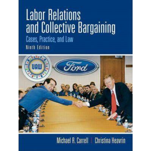 Labor Relations and Collective Bargaining