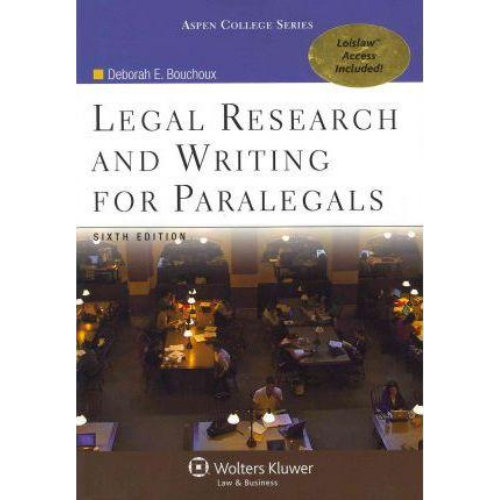 Legal Research and Writing for Paralegals, 6th Edition