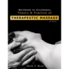 Workbook to Accompany Theory And Practice of Therapeutic Massage