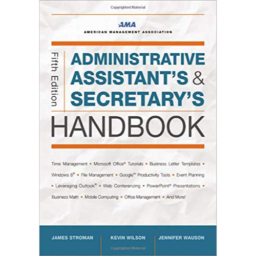 Administrative Assistant's and Secretary's Handbook