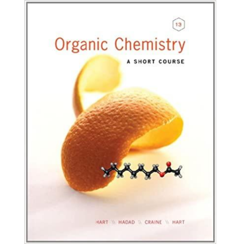 Organic Chemistry: A Short Course, 13th Edition