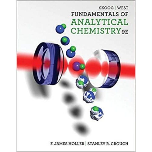 Fundamentals of Analytical Chemistry, 9th Edition