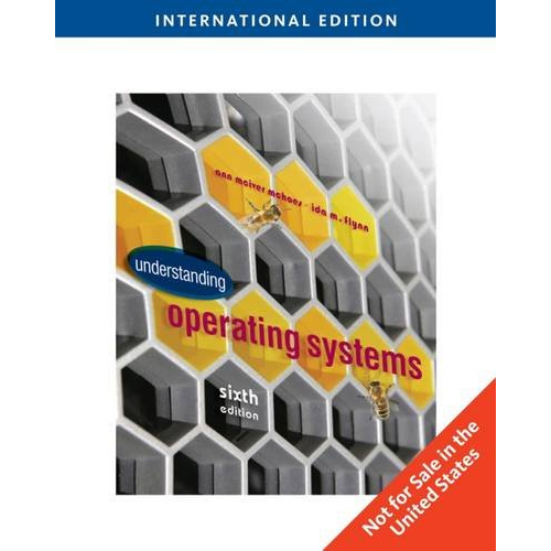 Understanding Operating Systems, International Edition