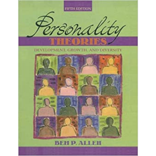 Personality Theories: Development, Growth, and Diversity, 5th Edition