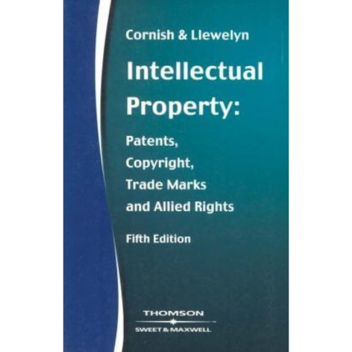 Intellectual Property: Patents, Copyrights, Trademarks & Allied Rights, 5th Edition