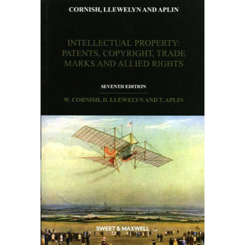 Intellectual Property: Patents, Copyrights, Trade Marks & Allied Rights, 7th Edition