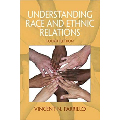 Understanding Race and Ethnic Relations, 4th Edition