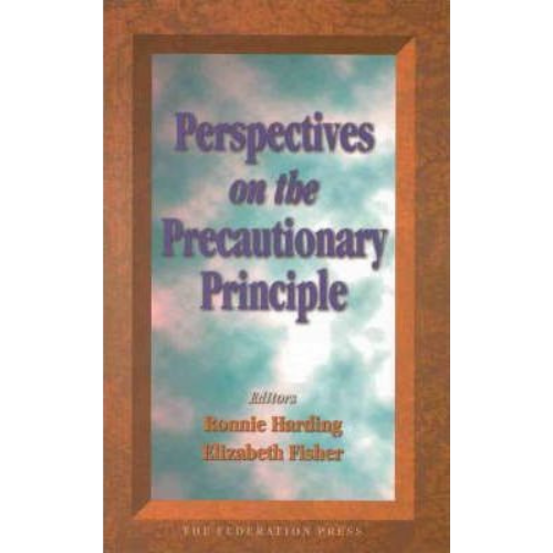 Perspectives on the Precautionary Principle
