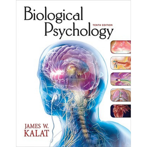 Biological Psychology, 10th Edition