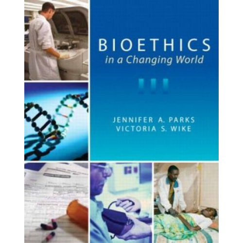 Bioethics in a Changing World