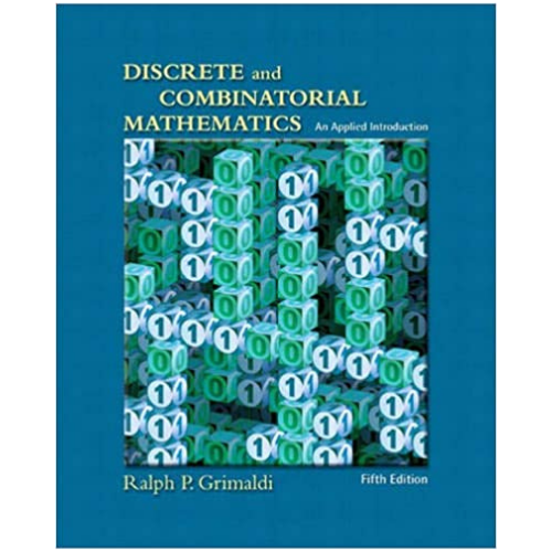 Discrete and Combinatorial Mathematics: An Applied Introduction, Fifth Edition