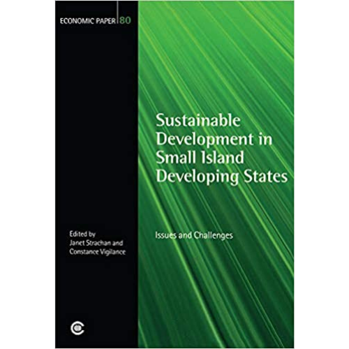 Sustainable Development in Small Island Developing States: Issues and Challenges