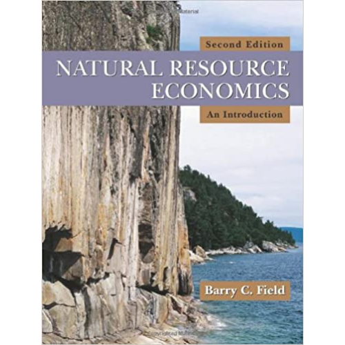 Natural Resource Economics: An Introduction, 2nd Edition