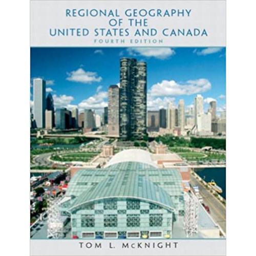 Regional Geography of the United States and Canada, 4th Edition