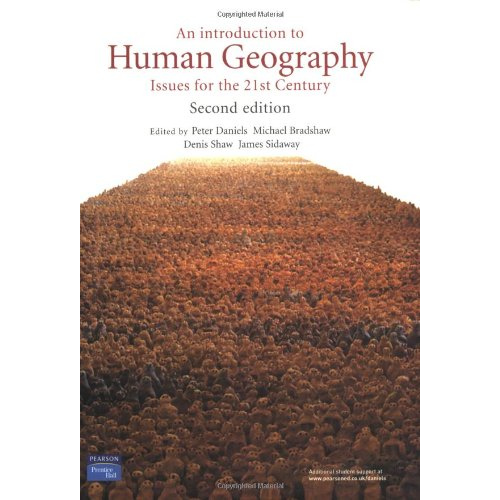 An Introduction to Human Geography: Issues for the 21st century, 2nd Edition