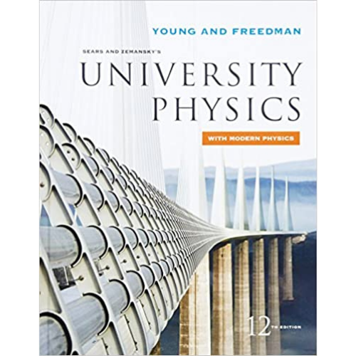 University Physics with Modern Physics, 12th Edition