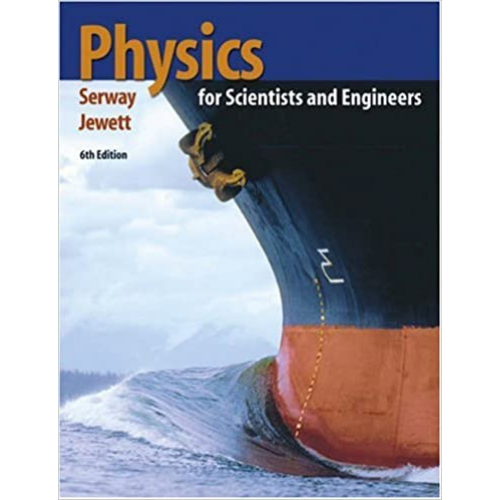 Physics for Scientists and Engineers, 6th Edition
