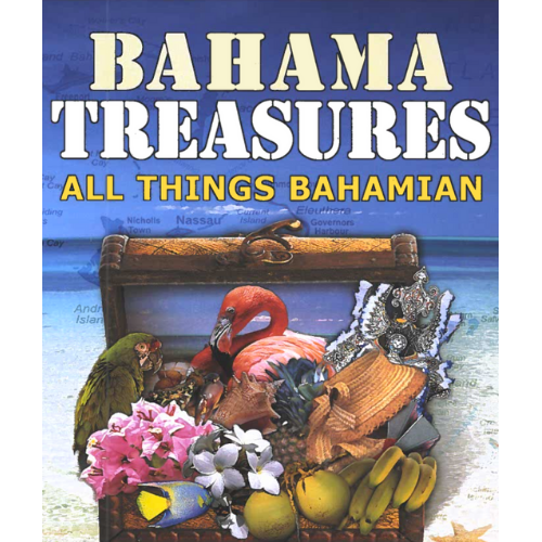 Bahama Treasures: All Things Bahamian