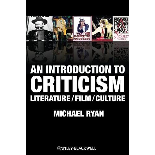 An Introduction to Criticism: Literature - Film - Culture