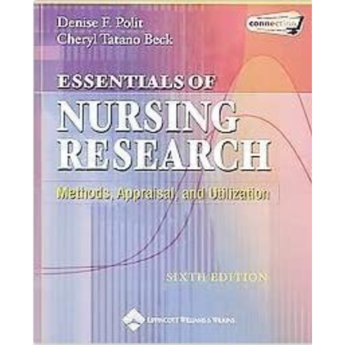 Essentials of Nursing Research: Methods, Appraisal, and Utilization