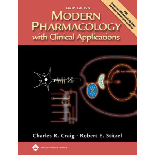 Modern Pharmacology with Clinical Applications, 6th Edition