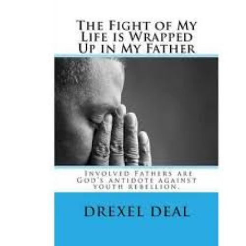 The Fight of My Life is Wrapped In My Father