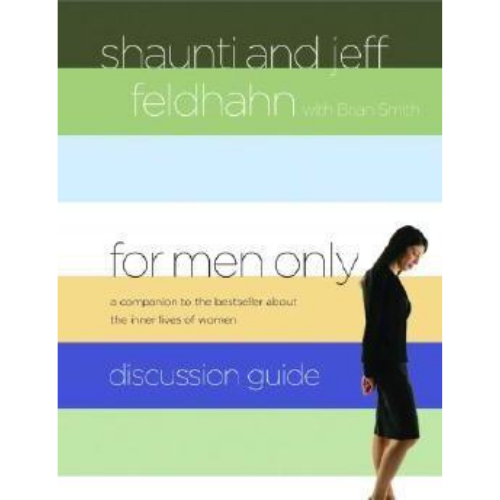 For Men Only: Discussion Guide