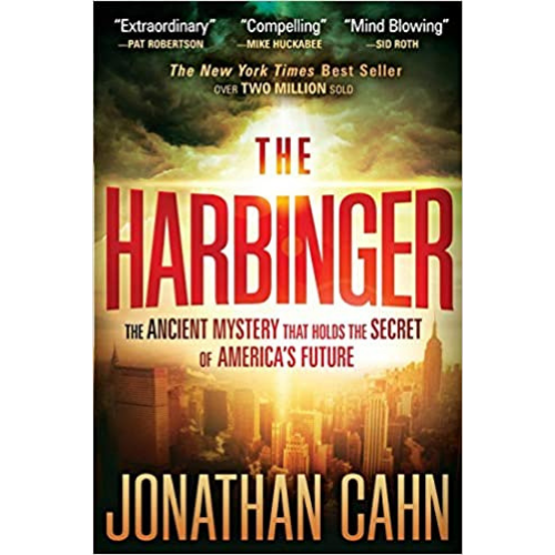 The Harbinger: The Ancient Mystery that Holds the Secret of America's Future