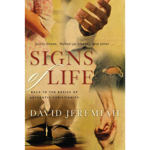 Signs of Life: Back to the Basics of Authentic Christianity