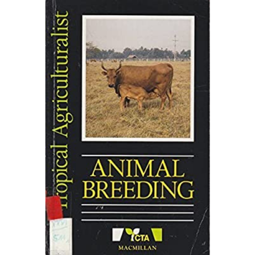 The Tropical Agriculturalist: Animal Breeding