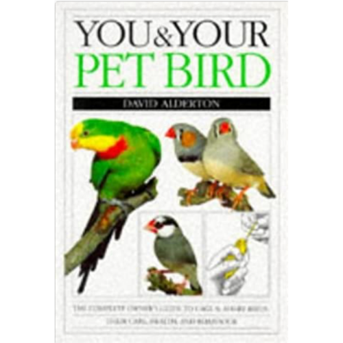 You and Your Pet Bird